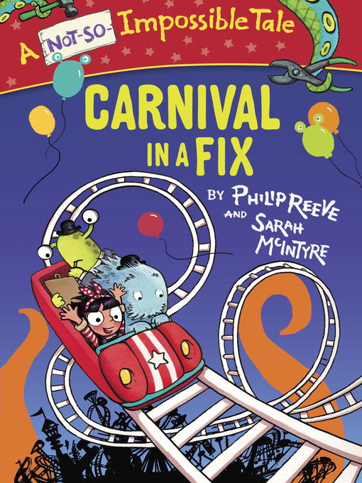 Title details for Carnival in a Fix by Philip Reeve - Available